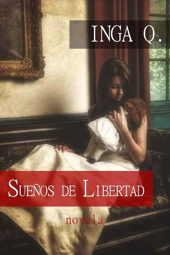 Sueños de libertad